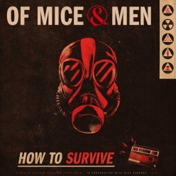 Of Mice & Men - How To Survive